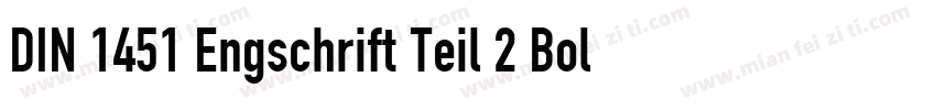 DIN 1451 Engschrift Teil 2 Bold字体转换